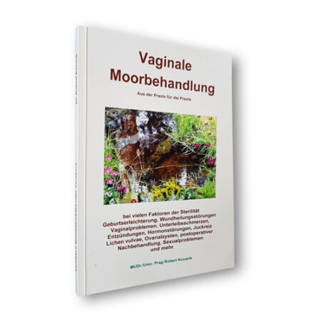 Fachbuch "Vaginale Moorbehandlung - Aus der Praxis für die Praxis"